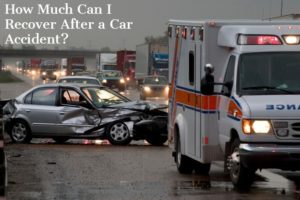 How Much Money Can I Recover After a Car Accident?